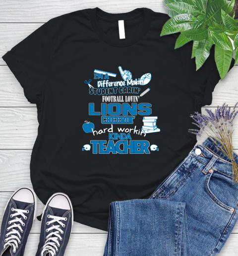 Detroit Lions NFL I'm A Difference Making Student Caring Football Loving Kinda Teacher Women's T-Shirt