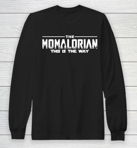The Momalorian Mother's Day 2020 This is the Way Long Sleeve T-Shirt