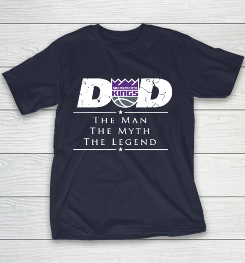 Sacramento Kings NBA Basketball Dad The Man The Myth The Legend Youth T-Shirt 2