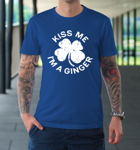 Kiss Me I'm A Ginger T Shirt Saint Patrick Day T-Shirt 7