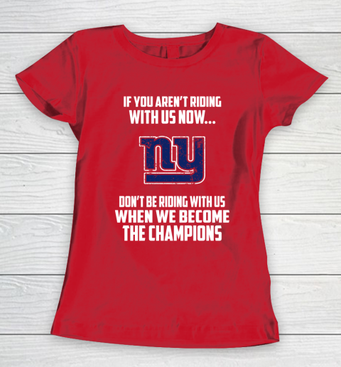 NFL New York Giants Football We Become The Champions Women's T-Shirt 9