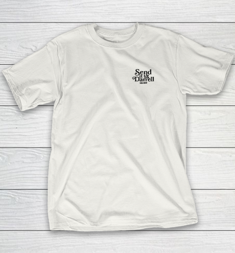 Send it to Darrell (Print On Font And Back) Youth T-Shirt