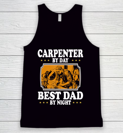 Father gift shirt Vintage Carpenter by day best Dad by night lovers gifts papa T Shirt Tank Top
