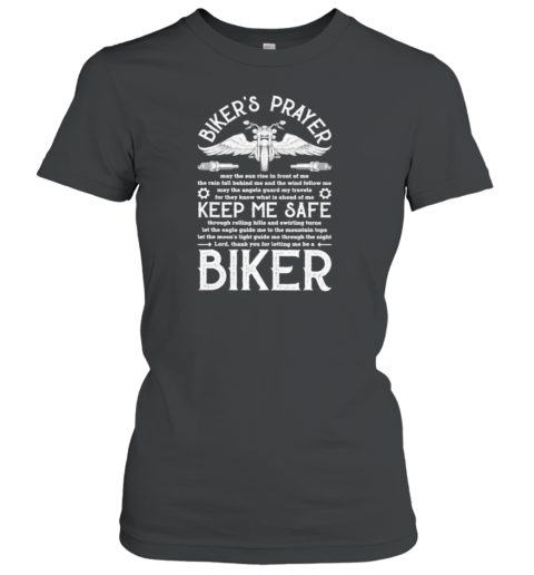 Biker's Prayer Keep Me Safe Women's T-Shirt