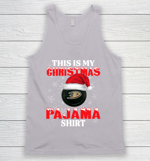 Anaheim Ducks This Is My Christmas Pajama Shirt NHL Tank Top 3