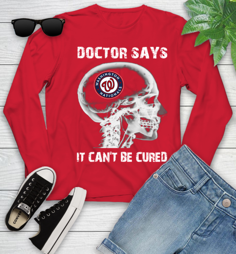 MLB Washington Nationals Baseball Skull It Can't Be Cured Shirt Youth Long Sleeve 10
