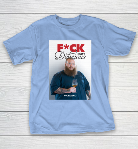 Fuck That's Delicious Shirt T-Shirt 8