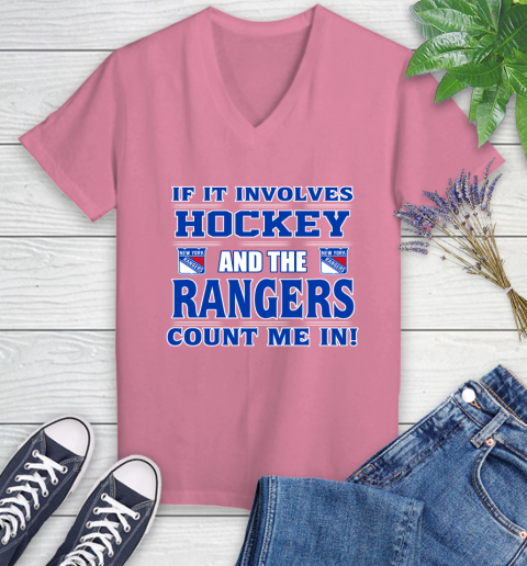 NHL If It Involves Hockey And The New York Rangers Count Me In Sports Women's V-Neck T-Shirt 13