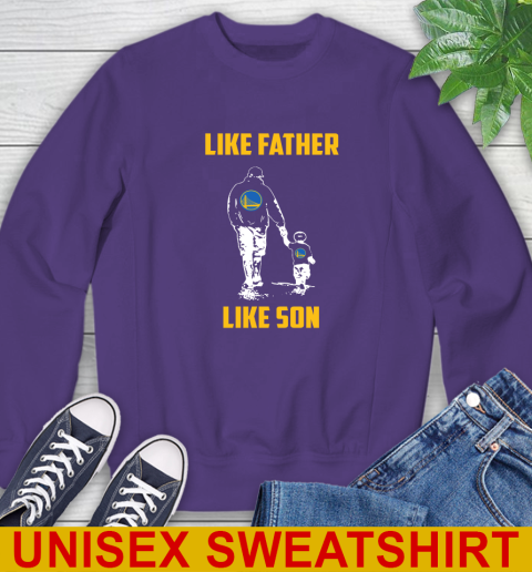 Golden State Warriors NBA Basketball Like Father Like Son Sports Sweatshirt 4