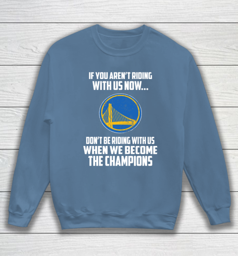 NBA Golden State Warriors Basketball We Become The Champions Sweatshirt 6