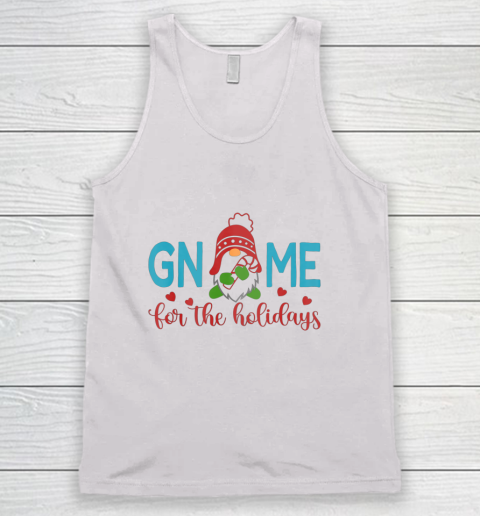 Gnome For The Holidays Cute Gardening Christmas Gift Tank Top