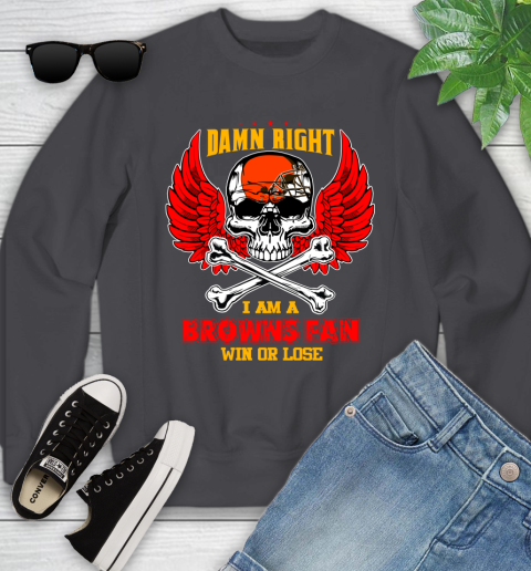 NFL Damn Right I Am A Cleveland Browns Win Or Lose Skull Football Sports Youth Sweatshirt 5