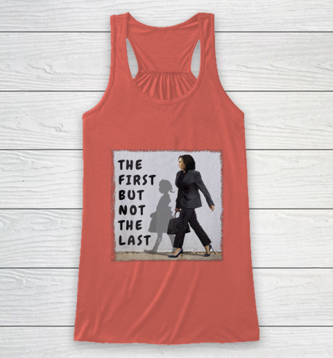 The First But Not The Last Kamala Harris Ruby Bridges Madam Racerback Tank 3