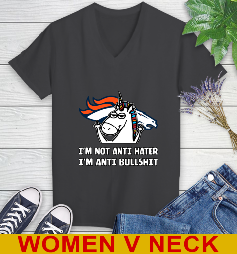 Denver Broncos NFL Football Unicorn I'm Not Anti Hater I'm Anti Bullshit Women's V-Neck T-Shirt 9