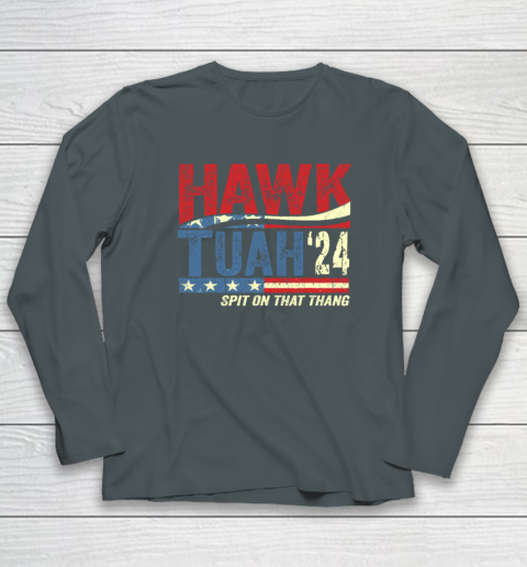 Hawk Tuah 24 Spit On That Thang Long Sleeve T-Shirt 3