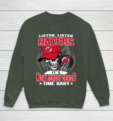 Listen Haters It is DEVILS Time Baby NHL Youth Sweatshirt 8