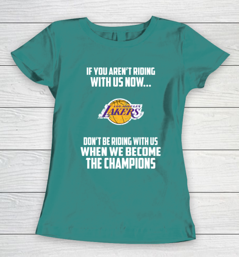 NBA Los Angeles Lakers Basketball We Become The Champions Women's T-Shirt 10