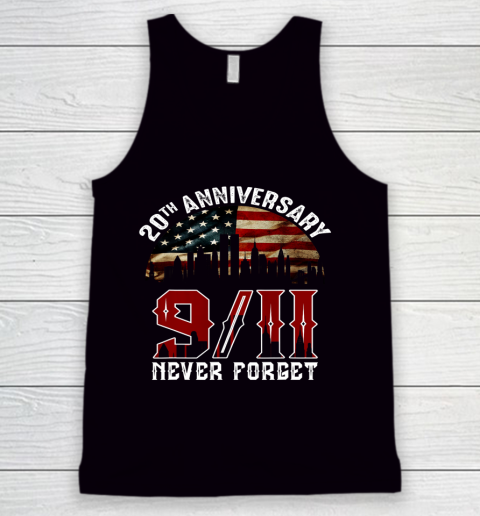 Never Forget 9 11 20th Anniversary Patriot Day 2021 Tank Top