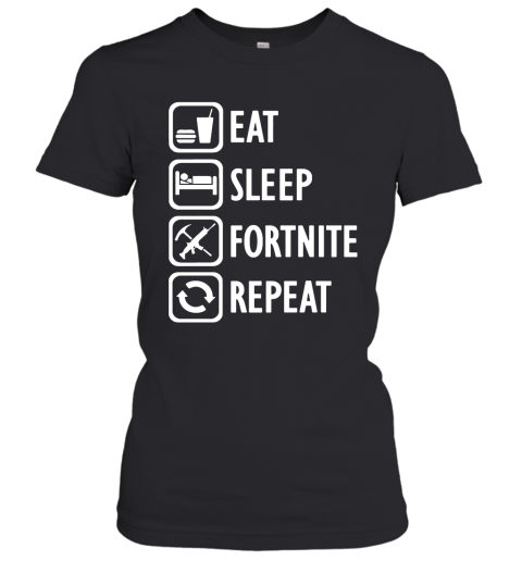 xpwz eat sleep fortnite repeat for gamer fortnite battle royale shirts ladies t shirt 20 front black