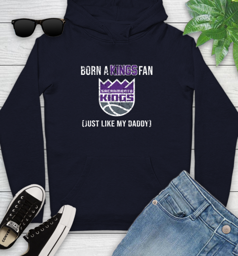 NBA Sacramento Kings Loyal Fan Just Like My Daddy Basketball Shirt Youth Hoodie 3