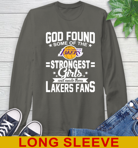 Los Angeles Lakers NBA Basketball God Found Some Of The Strongest Girls Adoring Fans Long Sleeve T-Shirt 10