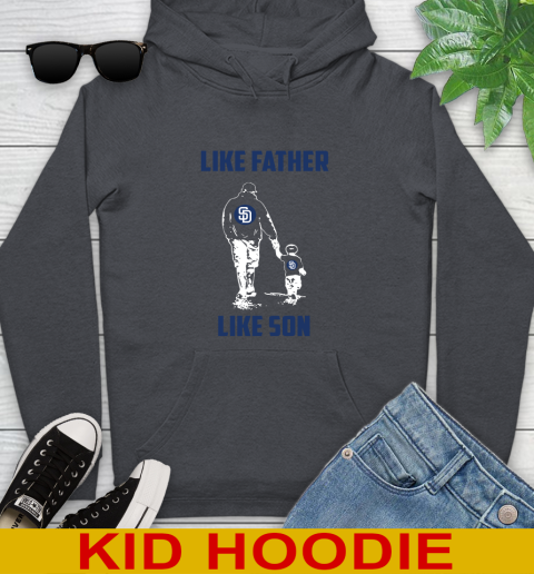 San Diego Padres MLB Baseball Like Father Like Son Sports Youth Hoodie 9