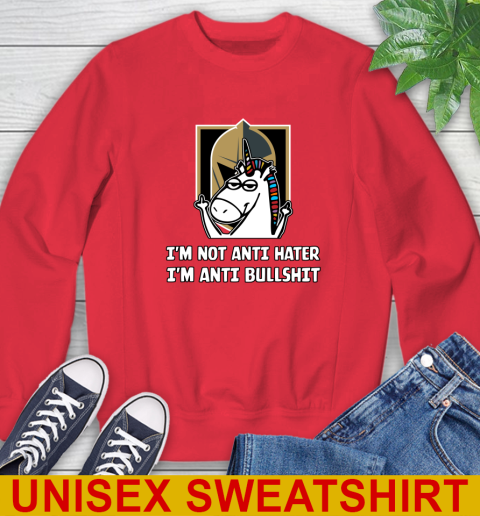 Vegas Golden Knights NHL Hockey Unicorn I'm Not Anti Hater I'm Anti Bullshit Sweatshirt 10