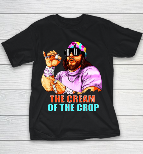 Macho Man T Shirt SAVAGE CREAM OF THE CROP Youth T-Shirt