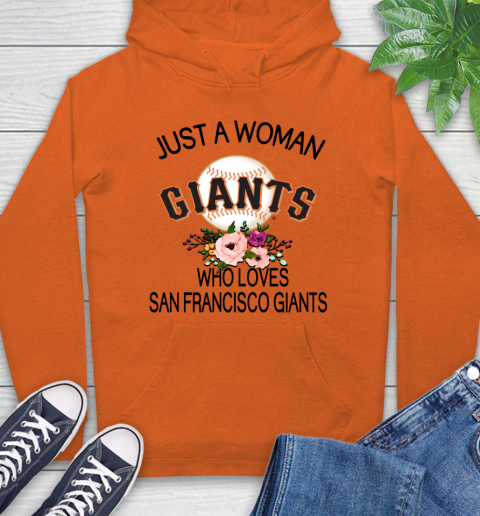 MLB Just A Woman Who Loves San Francisco Giants Baseball Sports Hoodie 3