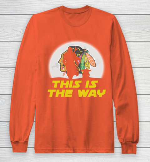 Chicago Blackhawks NHL Ice Hockey Star Wars Yoda And Mandalorian This Is The Way Long Sleeve T-Shirt 4 Chicago Blackhawks NHL Ice Hockey Star Wars Yoda And Mandalorian This Is The Way Long Sleeve T-Shirt - Image 4