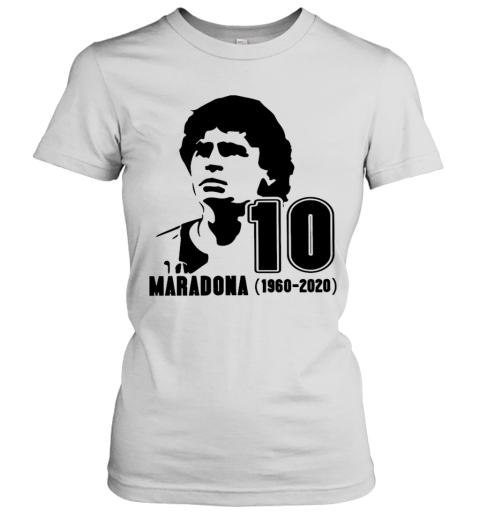 Diego Maradona 10 Rest In Peace Maradona 1960 2020 Women's T-Shirt