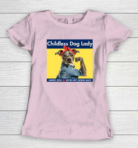 Childless Dog Lady Is Voting Kamala Election Usa 2024 Women's T-Shirt 5
