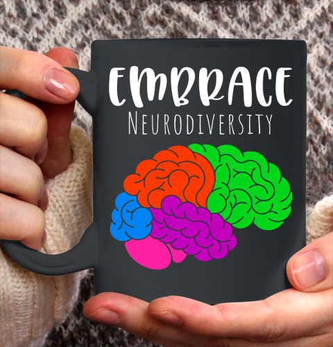Embrace Neurodiversity Brain Autism Awareness Ceramic Mug 11oz
