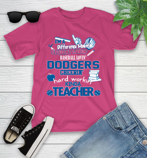 Los Angeles Dodgers MLB I'm A Difference Making Student Caring Baseball Loving Kinda Teacher Youth T-Shirt 11