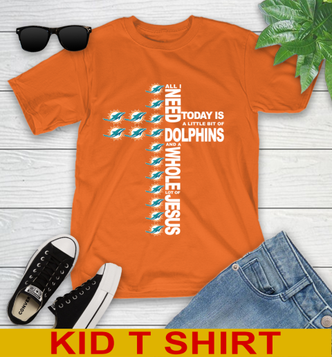 NFL All I Need Today Is A Little Bit Of Miami Dolphins Cross Shirt Youth T-Shirt 8