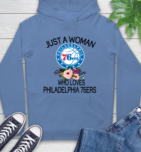 NBA Just A Woman Who Loves Philadelphia 76ers Basketball Sports Hoodie 9