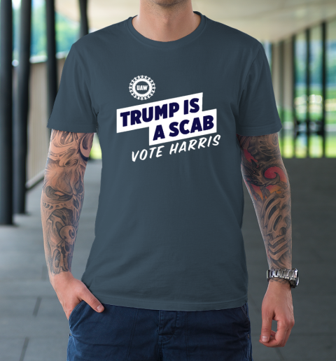 Trump is a Scab  Vote Harris 2024 Funny T-Shirt 4