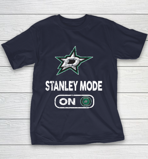 Dallas Stars Stanley Mode On Youth T-Shirt 2
