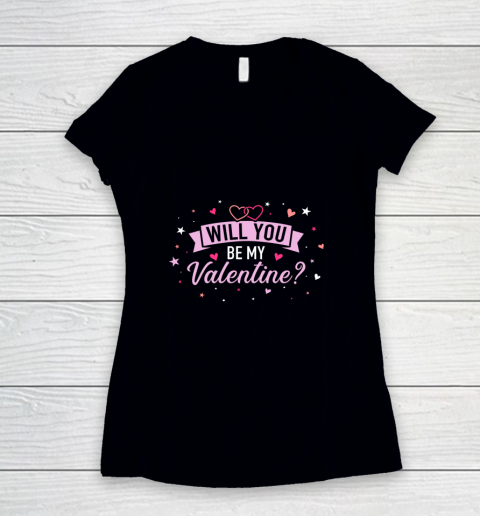 Will You Be By Valentine Valentine s Day Women's V-Neck T-Shirt