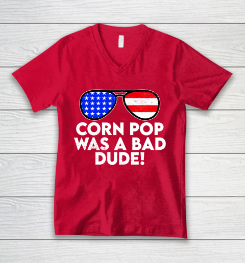 Corn Pop Was A Bad Dude  Joe Biden Parody V-Neck T-Shirt 6