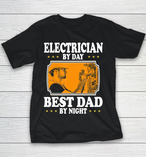 Father gift shirt Vintage Electrician by day best Dad by night lovers father T Shirt Youth T-Shirt