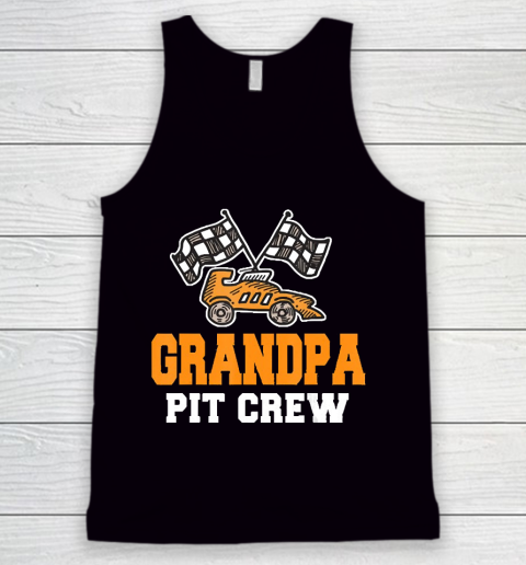 Grandpa Funny Gift Apparel  Grandpa Birthday Pit Crew Car Ra Tank Top