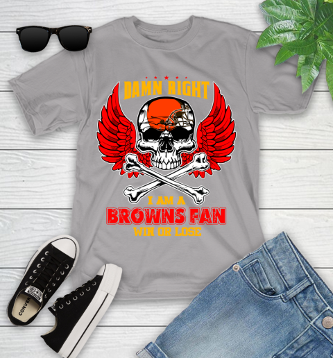 NFL Damn Right I Am A Cleveland Browns Win Or Lose Skull Football Sports Youth T-Shirt 4