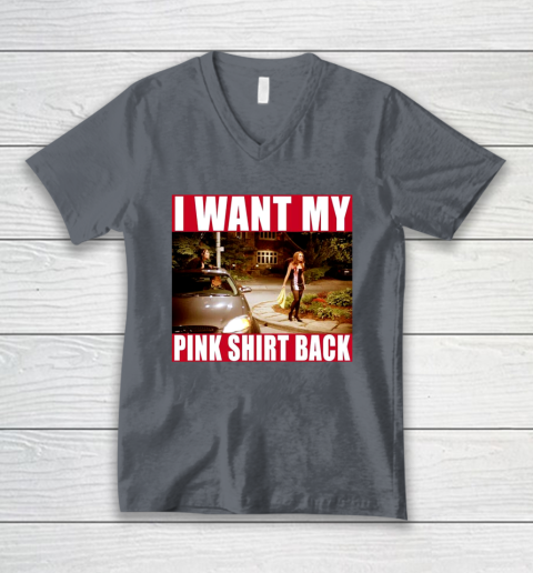I Want My Pink Shirt Back Mean Girls V-Neck T-Shirt 5