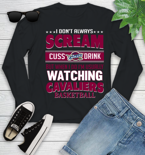 Cleveland Cavaliers NBA Basketball I Scream Cuss Drink When I'm Watching My Team Youth Long Sleeve
