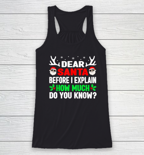 Funny Christmas Shirts Kids Adults Dear Santa I Can Explain Racerback Tank