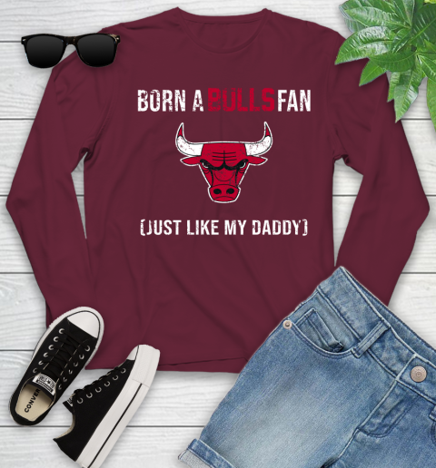 NBA Chicago Bulls Loyal Fan Just Like My Daddy Basketball Shirt Youth Long Sleeve 5