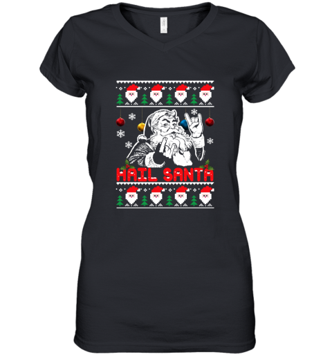 Hail Santa Ugly Christmas Women's V-Neck T-Shirt