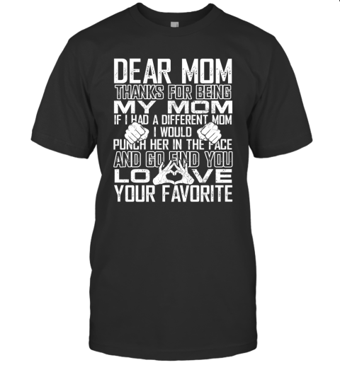Dear Mom Thanks For Being My Mom Gifts For Mom Mother'S Day