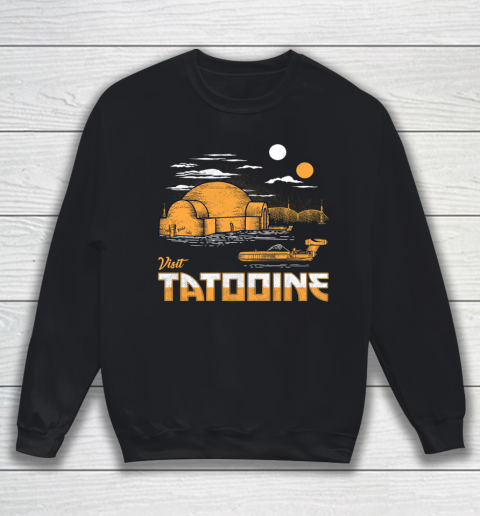 Star Wars Shirt Visit Tatooine Sweatshirt